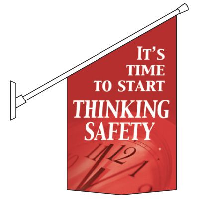 Start Thinking Safety Pole Banner
