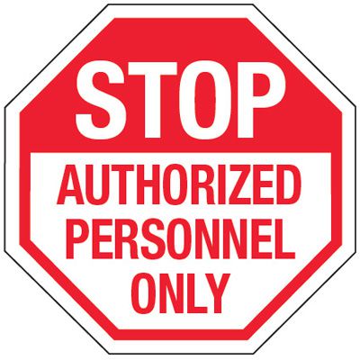 Reflective Stop Authorized Personnel Only Sign