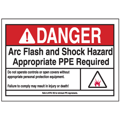 NEC Arc Flash Labels - Arc Flash And Shock Hazard Appropriate PPE Required