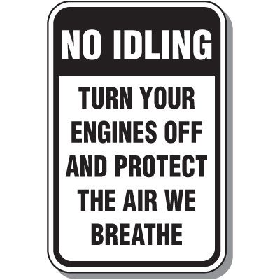 No Idling Signs - Protect The Air We Breathe