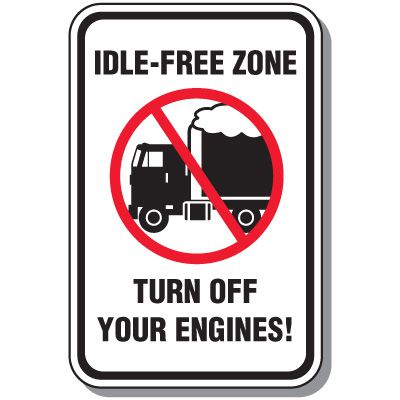 No Idling Signs - Turn Off Your Engines