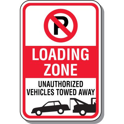 No Parking Signs - Loading Zone With Symbol & Towing Graphic