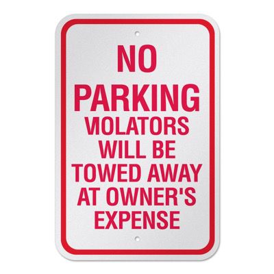 No Parking Signs - No Parking Violators Will Be Towed Away