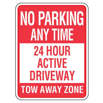 No Parking Signs - No Parking Any Time 24 Hour