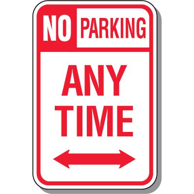 No Parking Signs - No Parking Any Time (With Double Arrow)