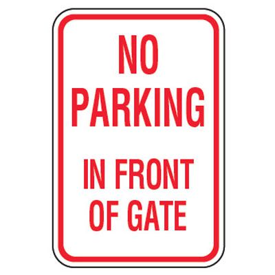 No Parking Signs - No Parking In Front Gate