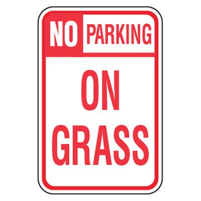 No Parking Signs - No Parking On Grass