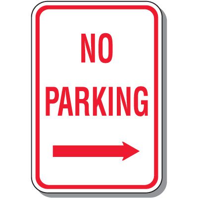 No Parking Signs - No Parking (Right Arrow)