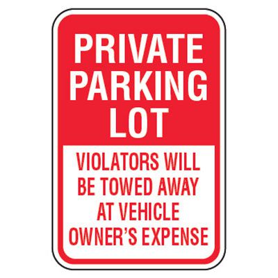 No Parking Signs - Private Parking Lot