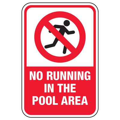 No Running In The Pool Area - Pool Signs