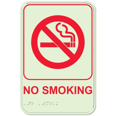 No Smoking - Glo-Brite® ADA Braille Signs
