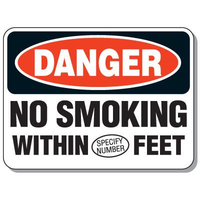 Semi-Custom No Smoking Signs - Danger No Smoking