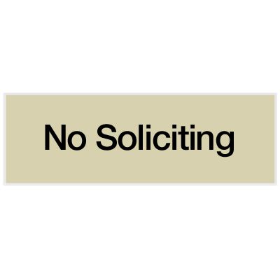 No Soliciting - Engraved Standard Worded Signs