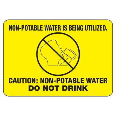 Non-Potable Water Is Being Utilized - Chemical Warning Signs