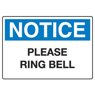 Admittance & Prohibition Signs - Notice Please Ring Bell