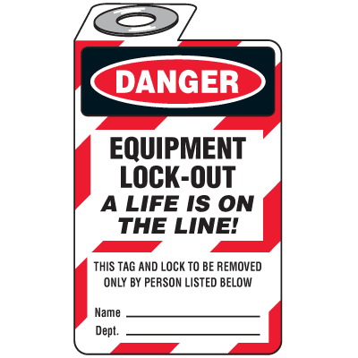 Padlock Lockout Tags - Danger Equipment Lock-Out A Life Is On The Line!