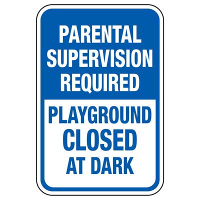 Parental Supervision Required - Playground Sign