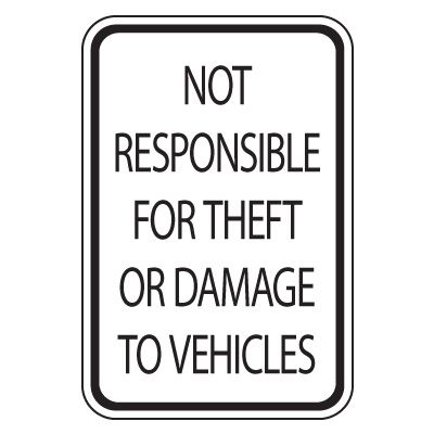 Parking Lot Safety & Security Signs - Not Responsible For Theft Or Damage