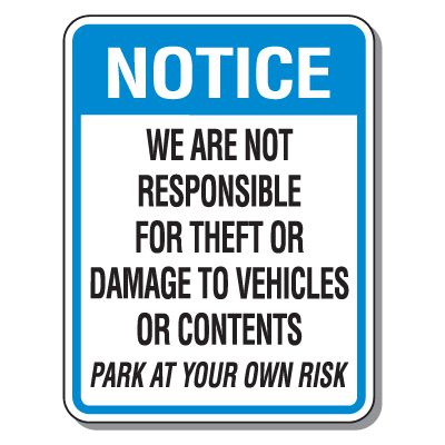 Parking Lot Security & Safety Signs - Park At Your Own Risk