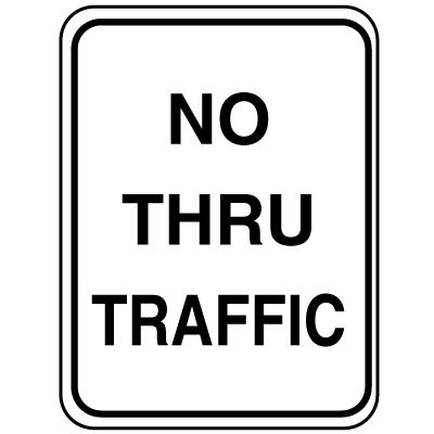 Parking Lot Signs - No Thru Traffic