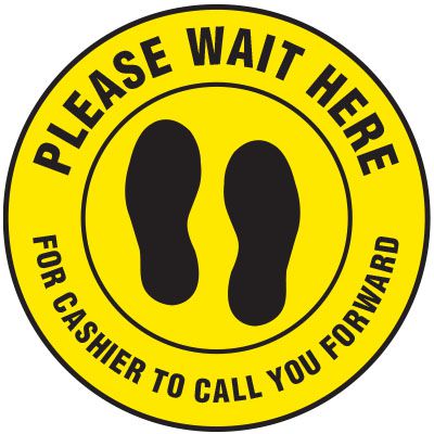 Floor Safety Signs - Please Wait Here for Cashier