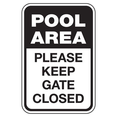 Pool Area Please Keep Gate Closed - Pool Signs