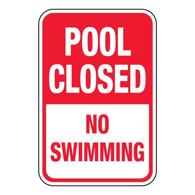 Pool Closed No Swimming - Pool Signs