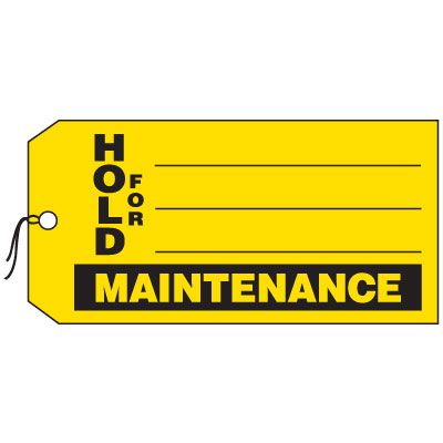 Production Control Tags - Hold For Maintenance