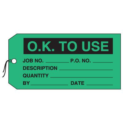 Production Control Tags - O.K. To Use
