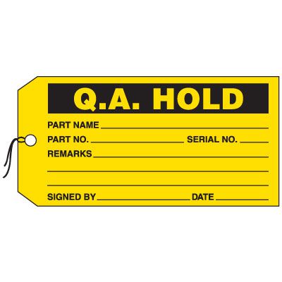 Production Control Tags - Q.A. Hold