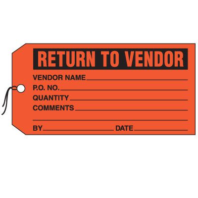 Production Control Tags - Return to Vendor
