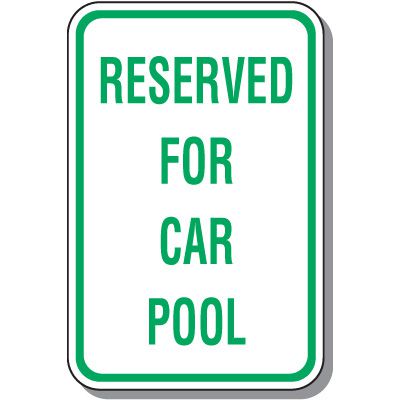 Property Parking Signs - Reserved For Car Pool
