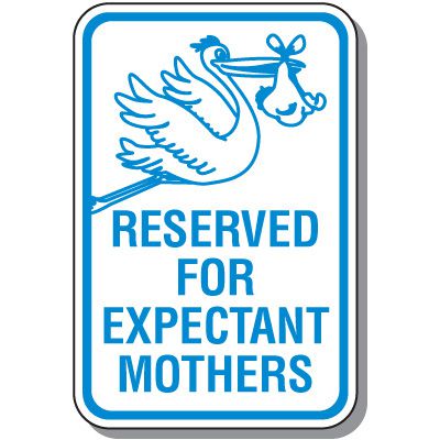Property Parking Signs - Reserved For Expectant Mothers