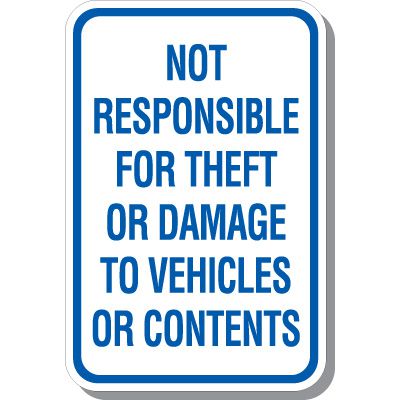 Not Responsible For Theft Sign