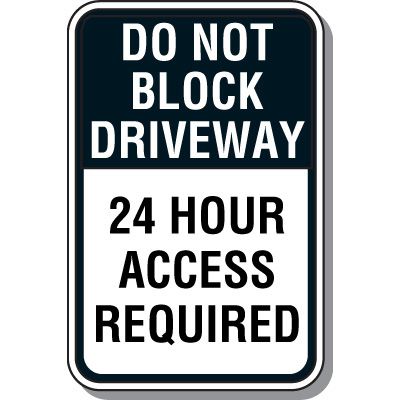 Property Protection Signs - Do Not Block Driveway