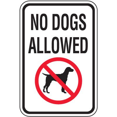 No Dogs Allowed Sign - With Graphic