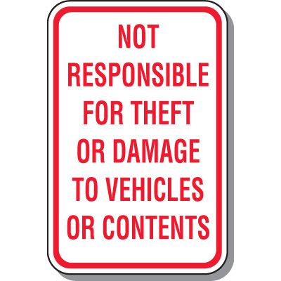 Property Protection Signs - Not Responsible For Theft Or Damage