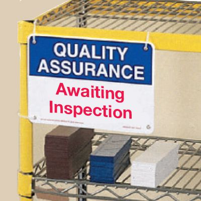 Quality Assurance Awaiting Inspection Signs