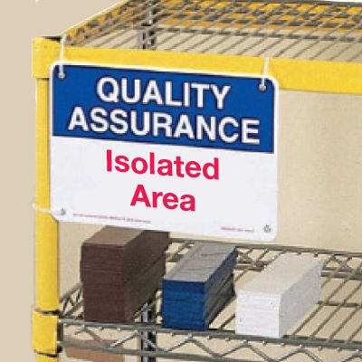 Quality Assurance Isolated Area Signs