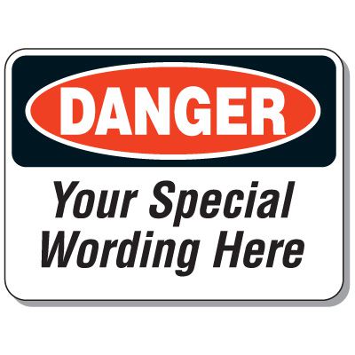 Quick Semi-Custom Giant Message Signs - Danger