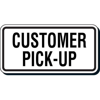 Reflective Parking Lot Signs - Customer Pick-Up