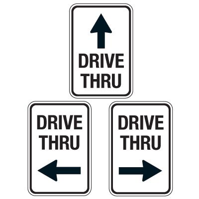 Reflective Parking Lot Signs - Drive Thru (With Arrow)