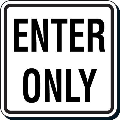 Reflective Parking Lot Signs - Enter Only