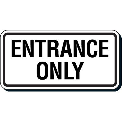 Reflective Parking Lot Signs - Entrance Only