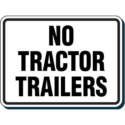 Reflective Parking Lot Signs - No Tractors Trailers