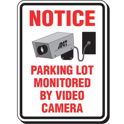Reflective Parking Lot Signs - Notice Parking Lot Monitored