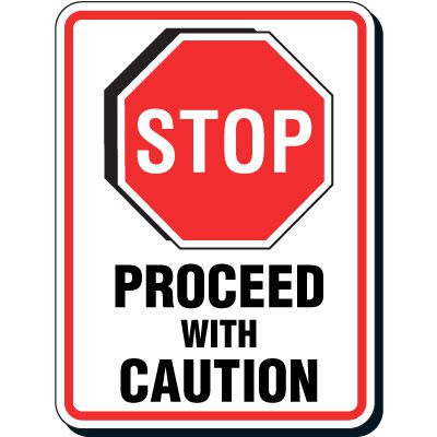 Reflective Parking Lot Signs - Stop Proceed With Caution