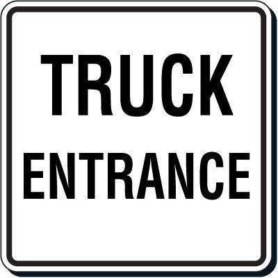 Reflective Parking Lot Signs - Truck Entrance