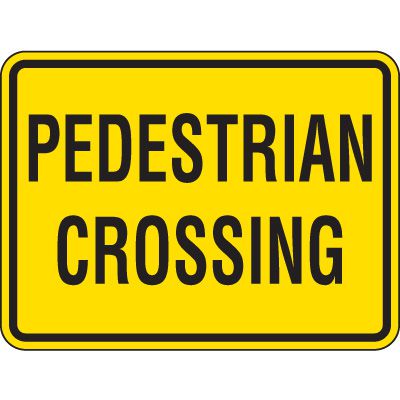 Reflective Pedestrian Crossing Signs - Pedestrian Crossing