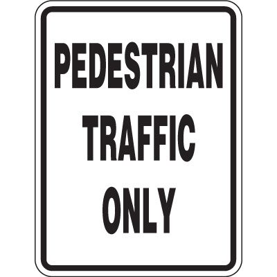 Reflective Pedestrian Crossing Signs - Pedestrian Traffic Only
